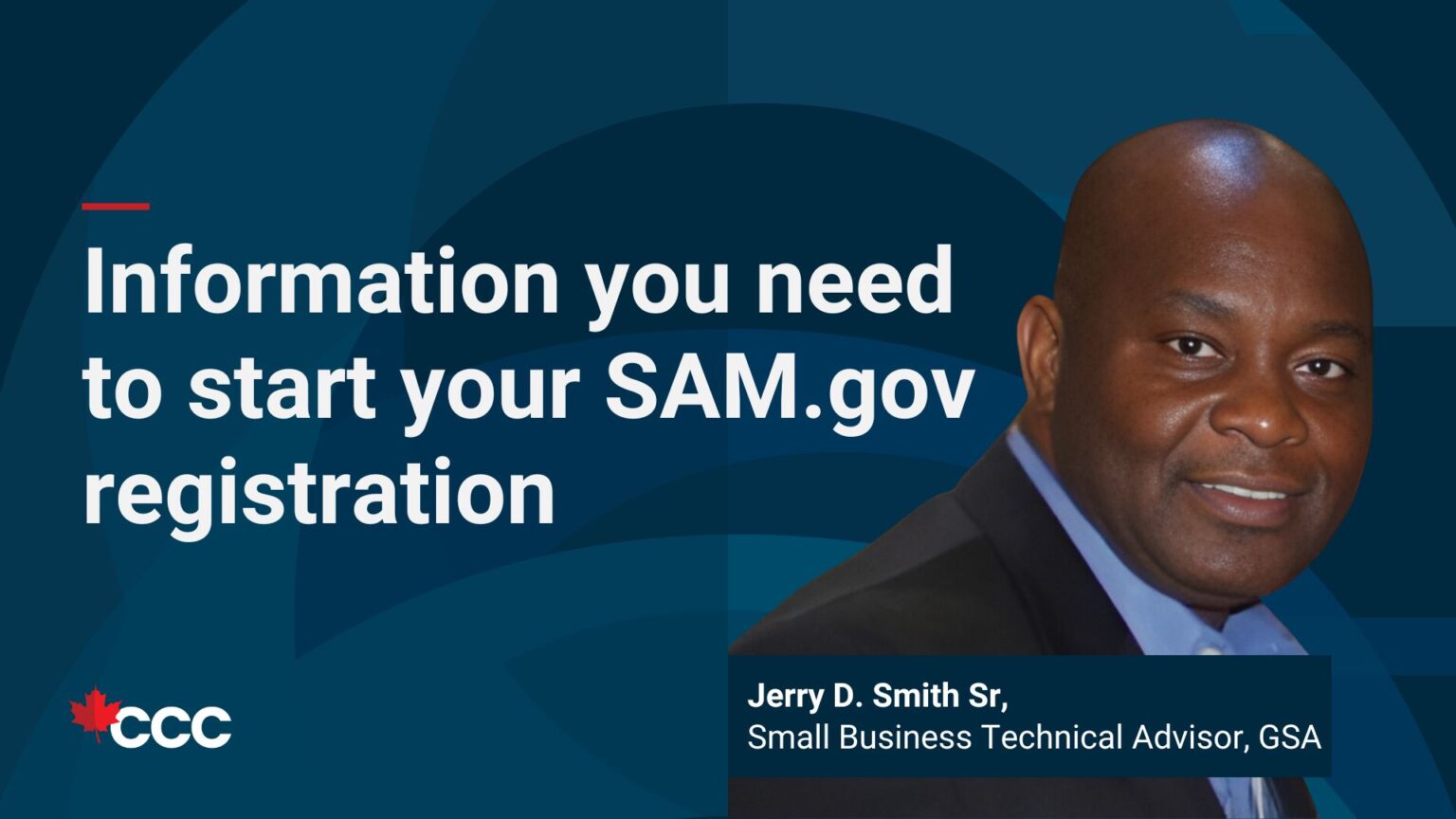 Information you need to get started with your SAM.gov account.